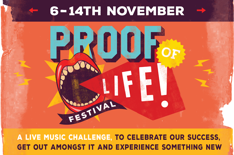 Proof of Life Festival